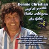 Dennie Christian zingt de grootste Duitse Schlagers aller tijden Deel 2