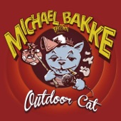 Michael Bakktron Bakke - Outdoor Cat (feat. Skribe)