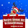 Stream & download Morgen kommt der Weihnachtsmann (Weihnachten für Kinder)