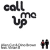 Call Me Up (feat. Vivian B) - EP