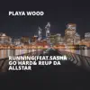 Running (feat. Sasha Go Hard & Reup Da Allstar) - Single album lyrics, reviews, download