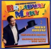 Broadway Micky