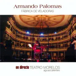 Fábrica de Veladoras (En Directo) - Armando Palomas