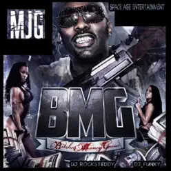 BMG (Bitches Money Guns) - MJG BMG (Bitches Money Guns) - MJG