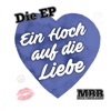 Ein Hoch auf die Liebe (Die EP) - EP