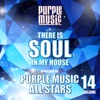 There is Soul in My House: Purple Music All Stars, Vol. 14, 2018