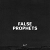 False Prophets - Single, 2016