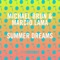 Summer Dreams - Michael Brun & Marcio Lama lyrics