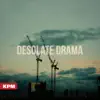 Desolate Drama album lyrics, reviews, download