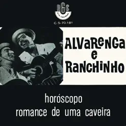 Horóscopo / Romance de uma Caveira - Single - Alvarenga e Ranchinho