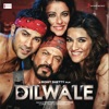 Dilwale (Original Motion Picture Soundtrack), 2015