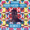 Abobo Nation, Pt. 1 (Remixes) - EP