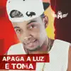 Stream & download Apaga a Luz e Toma