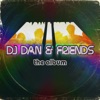 DJ Dan & Friends