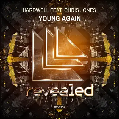 Young Again (feat. Chris Jones) [Extended Mix] - Single - Hardwell