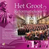 Het Groot Reformatiekoor (Volume 2)