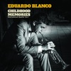Eduardo Blanco - The Lamp Is Low