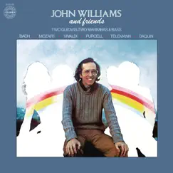 John Williams and Friends by John Williams, Carlos Bonell, Brian Gascoigne, Morris Pert & Keith Marjoram album reviews, ratings, credits