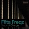 Steps of Change (Dub) - Filta Freqz lyrics