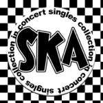 Ska Singles Collection in Concert (Live)