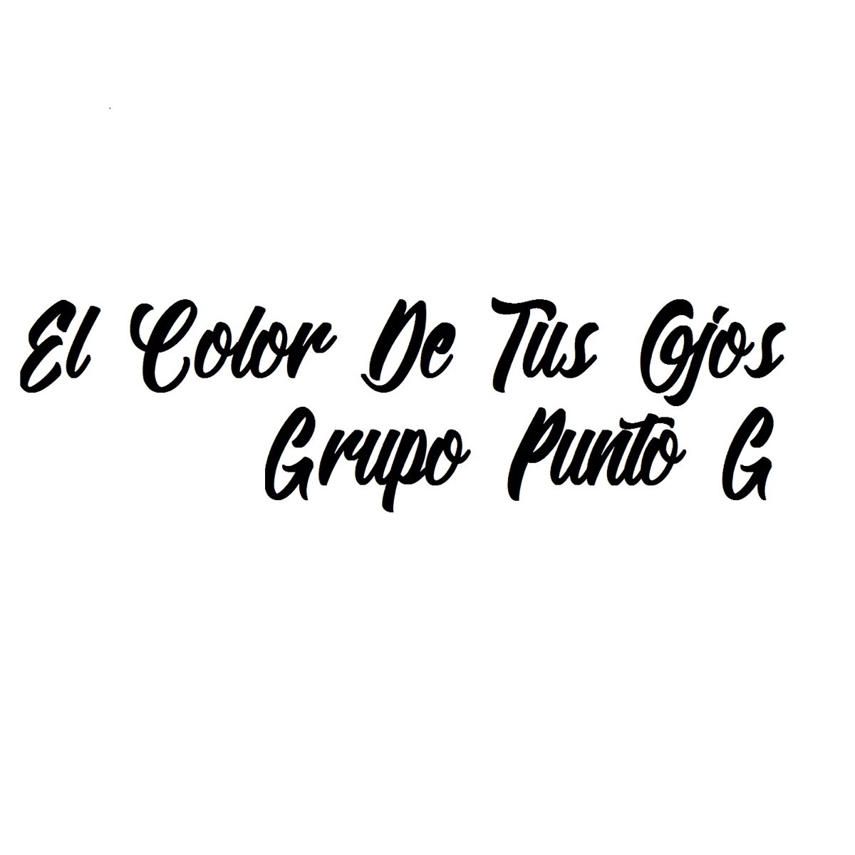 el-color-de-tus-ojos-single-de-grupopuntog-en-apple-music