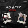 Go Easy (feat. Khxos) [Remix] - Single album lyrics, reviews, download