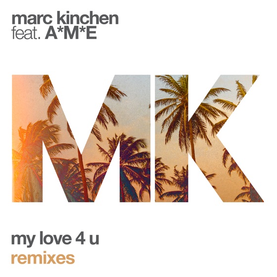 Cover artwork for My Love 4 U (feat. A*M*E)