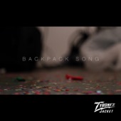 Tyrone's Jacket - Backpack Song