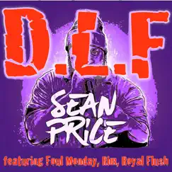 D.L.F (feat. Foul Monday, RIM & Royal Flush) - Single by P.F. Cuttin & Sean Price album reviews, ratings, credits