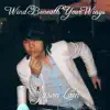 Wind Beneath Your Wings - Single album lyrics, reviews, download