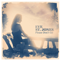 Eve St. Jones - Please Don't Go artwork