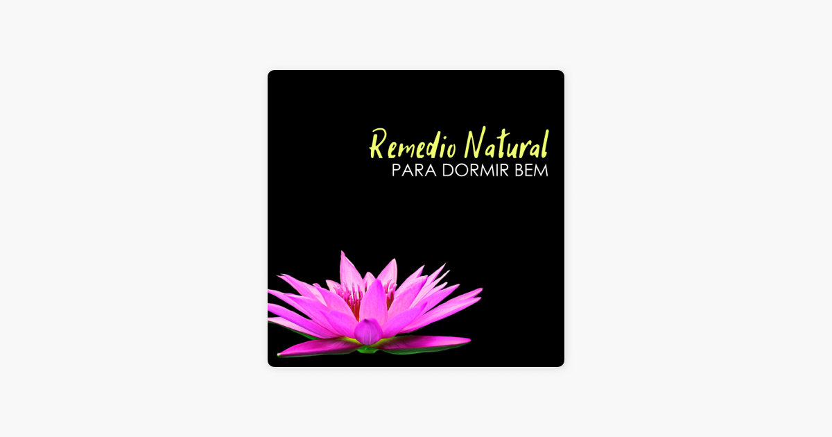 Remedio natural para dormir bem