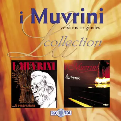 Ti ringrazianu / Lacrime (Versions originales) - I Muvrini Ti ringrazianu / Lacrime (Versions originales) - I Muvrini