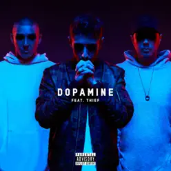 Dopamine (feat. Thief) - Single - Bliss N Eso
