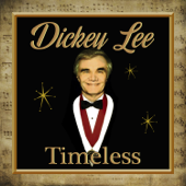 Timeless - Dickey Lee