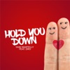 Hold You Down (feat. Dro) - Single