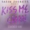 Kiss Me Clean (Satin Jackets Remix) - Scavenger Hunt lyrics