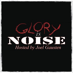 Glory Is Noise Episode #31 - Penny Rimbaud