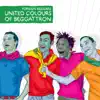 United Colours of Beggatron album lyrics, reviews, download