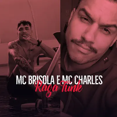 Raga Funk (feat. Mc Charles) - Single - MC Brisola