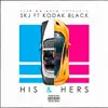 His n' Hers (feat. Kodak Black) - Single album lyrics, reviews, download