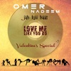 Jab Koi Baat / Love Me Like You Do - Single