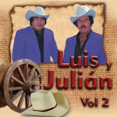 Luis y Julián Vol. 2 by Luis Y Julián Jr & Julian album reviews, ratings, credits