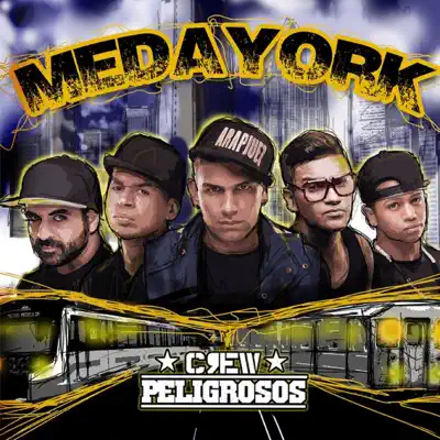 Medayork - Crew Peligrosos