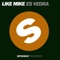 Es Vedra (JoeySuki Remix) - Like Mike lyrics