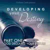 Developing Your Destiny, Pt. 1: God Declares Your Future album lyrics, reviews, download