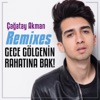 Gece Gölgenin Rahatına Bak (Remixes), 2018