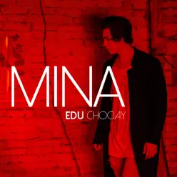 Mina - Single - Edu Chociay