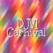 Carnival - Djvi lyrics