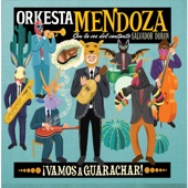 Orkesta Mendoza - Cumbia Volcadora (feat. Mexican Institute of Sound)